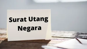 Kenali Lebih Dekat Surat Utang Negara